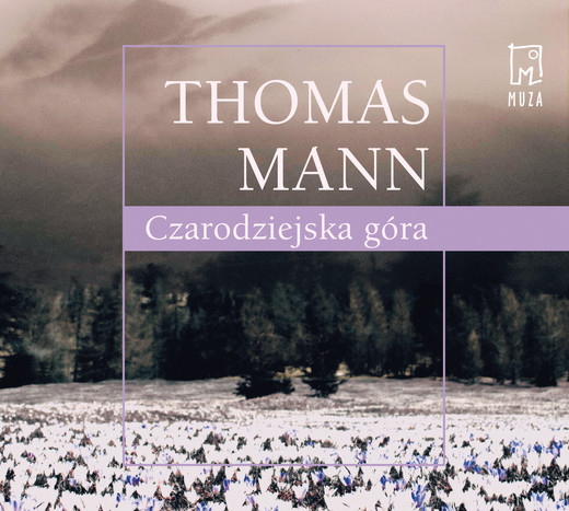 okładka Czarodziejska góra audiobook | MP3 | Thomas Mann
