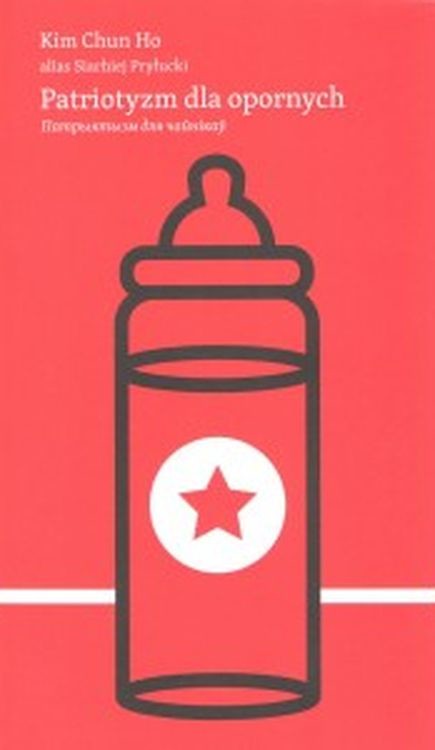 okładka Patriotyzm dla opornych książka | Siarhiej Pryłucki