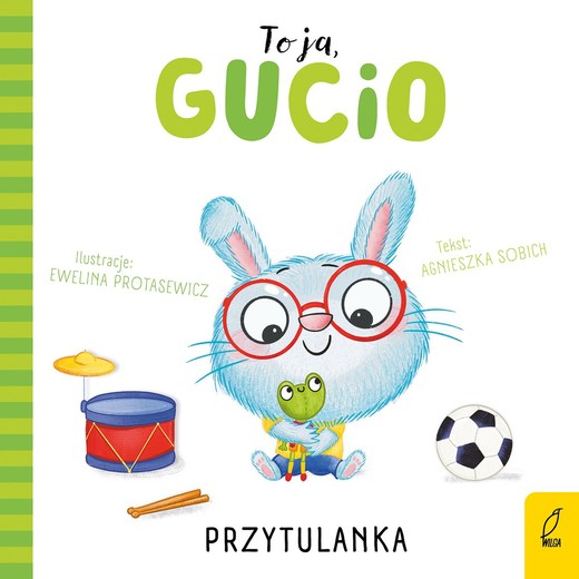 okładka Przytulanka. To ja, Gucio książka | Agnieszka Sobich