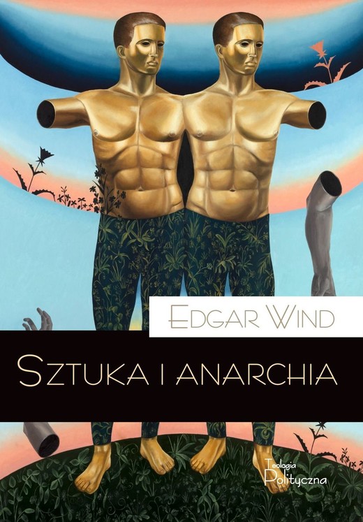 okładka Sztuka i anarchia książka | Edgar Wind