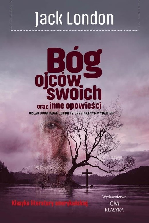 okładka Bóg ojców swoich oraz inne opowieści książka | Jack London
