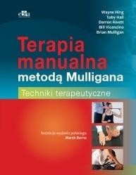 okładka Terapia manualna metodą Mulligana książka | Mulligan B., Rivett D., B. Vice, K. Hall, Hing W.