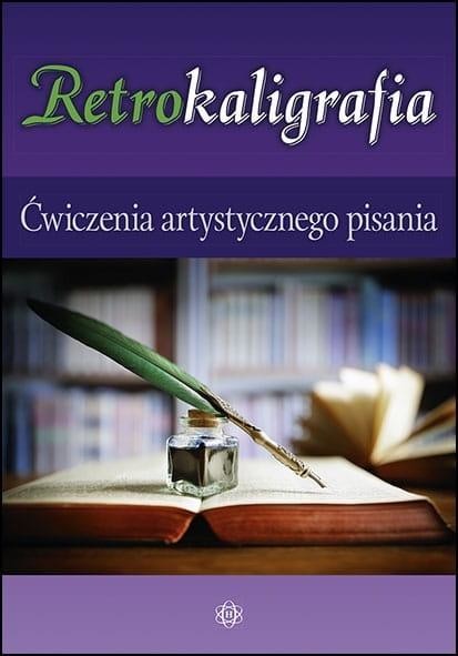 okładka Retrokaligrafia książka | Praca Zbiorowa