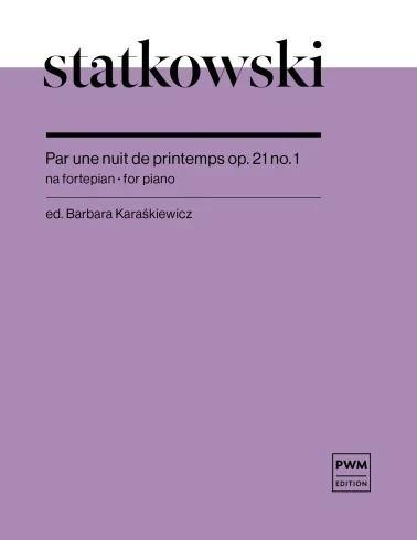 okładka Par une nuit de printemps op.21 nuty na fortepian książka | Barbara Karaśkiewicz, Roman Statkowski