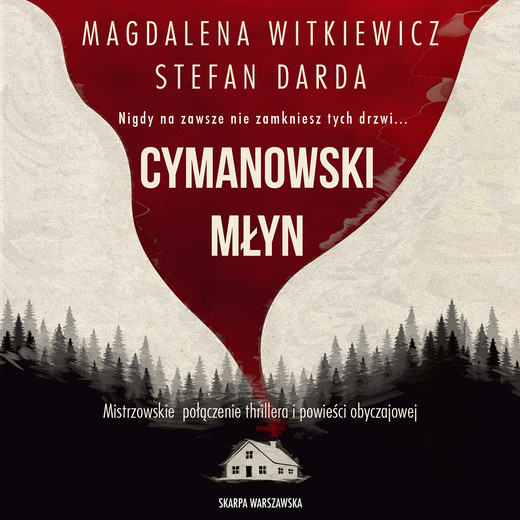 okładka Cymanowski młyn audiobook | MP3 | Magdalena Witkiewicz, Stefan Darda