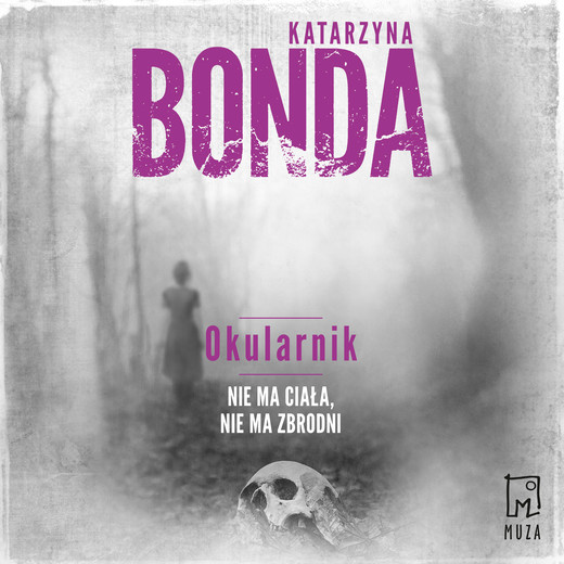 okładka Okularnik audiobook | MP3 | Katarzyna Bonda