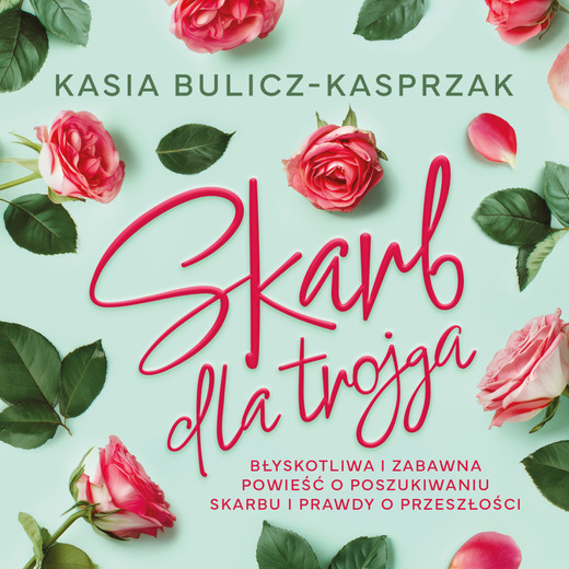 okładka Skarb dla trojga audiobook | MP3 | Kasia Bulicz-Kasprzak