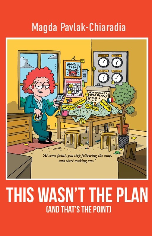 okładka This wasn't the plan (And that's the point) ebook | epub, mobi | Magda Pavlak-Chiaradia