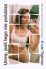 okładka Umrę, jeśli tego nie polubisz książka | Lee Tilghman