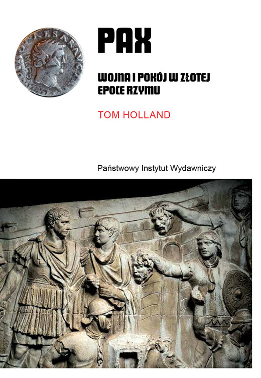 okładka PAX. Wojna i pokój w złotej epoce Rzymu ebook | epub, mobi | Holland Tom