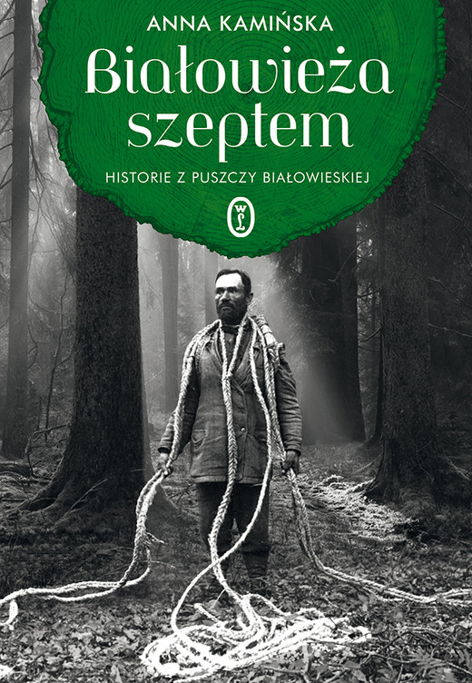 okładka Białowieża szeptem ebook | epub, mobi | Anna Kamińska