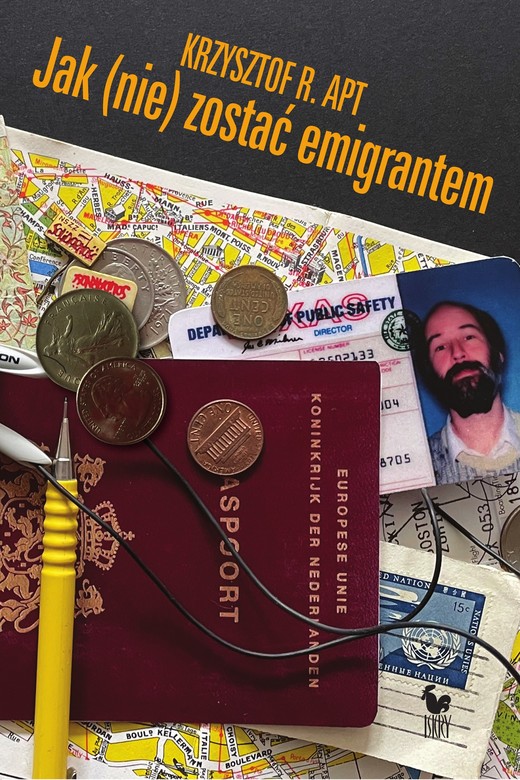 okładka Jak (nie) zostać emigrantem ebook | epub, mobi | Prof. Krzysztof R. Apt