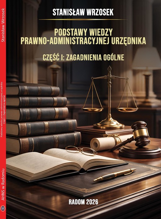okładka Podstawy wiedzy prawno-administracyjnej urzędnika. Część I: Zagadnienia ogólne ebook | pdf | Stanisław Wrzosek