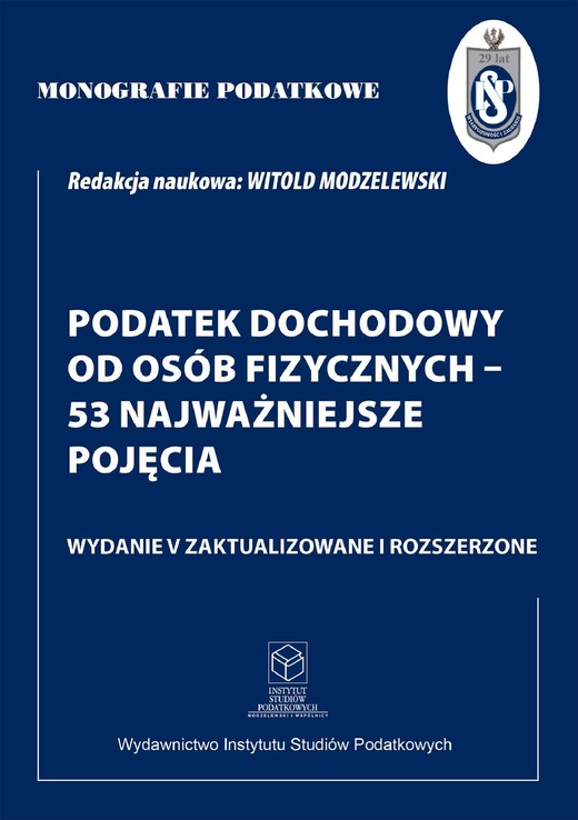 okładka Monografie Podatkowe: Podatek dochodowy od osób fizycznych - 53 najważniejsze pojęcia ebook | pdf | Prof. dr hab. Witold Modzelewski