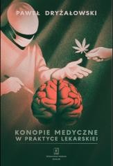 okładka Konopie medyczne w praktyce lekarskiej książka | Paweł Dryżałowski