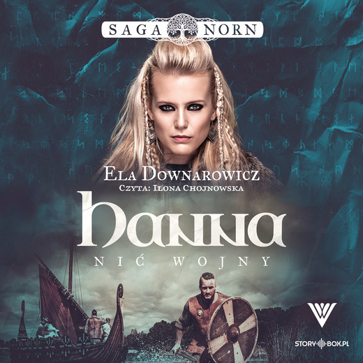 okładka Saga Norn. Tom 1. Hanna, nić wojny audiobook | MP3 | Elżbieta Downarowicz
