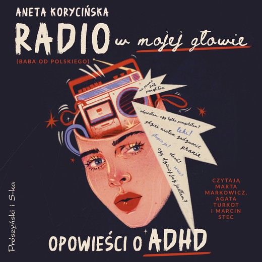 okładka Radio w mojej głowie. Opowieści o ADHD audiobook | MP3 | Aneta Korycińska