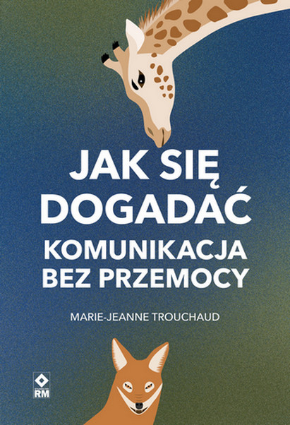 okładka Jak się dogadać Komunikacja bez przemocy wyd. 2026 książka | Marie-Jeanne Trouchaud