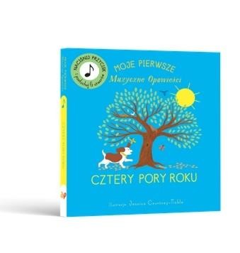 okładka Moje Pierwsze Muzyczne Opowieści. Cztery Pory Roku książka | Jessica Courtney-Tickle