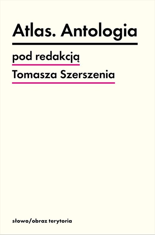 okładka Atlas. Antologia książka | Tomasz Szerszeń