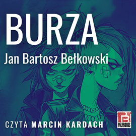 okładka Burza audiobook | MP3 | Bartosz Bełkowski Jan