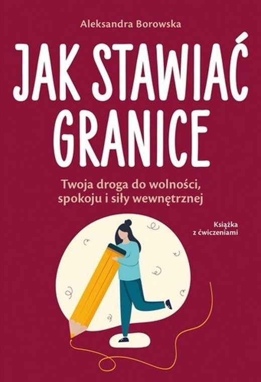 okładka Jak stawiać granice książka | Aleksandra Borowska