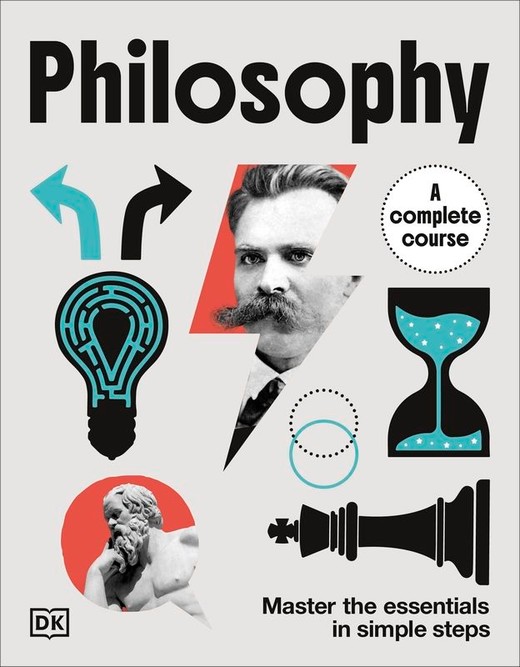 okładka Philosophy A Complete Course. Master the Essentials in Simple Steps książka | Opracowanie zbiorowe