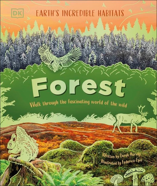 okładka Forest. Walk Through the Fascinating World of the Wild książka | Derek Harvey