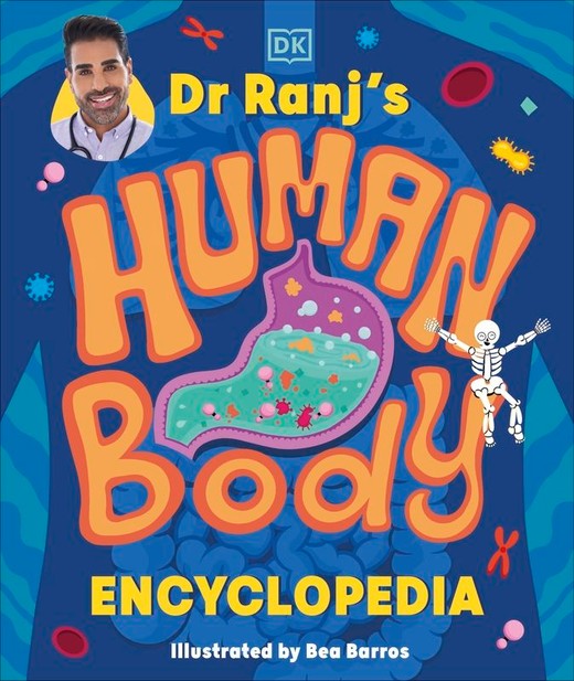 okładka Dr Ranj’s Human Body Encyclopedia książka | Ranj Singh