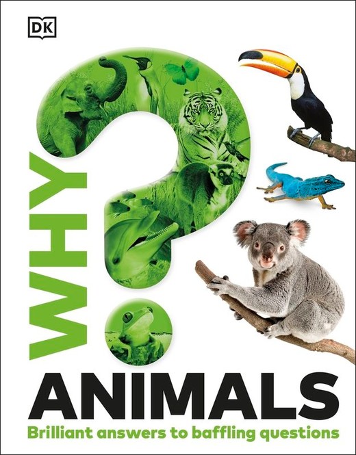 okładka Why? Animals. Brilliant Answers to Baffling Questions książka | Opracowanie zbiorowe