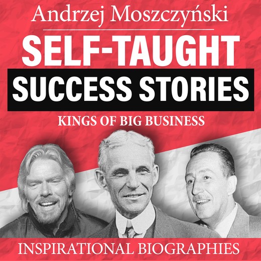 okładka Self-Taught Success Stories audiobook | MP3 | Andrzej Moszczyński