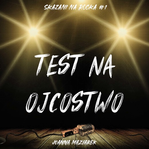 okładka Test na ojcostwo audiobook | MP3 | Joanna Maziarek