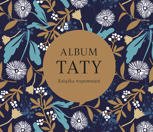 okładka Album taty. Książka wspomnień. Album rodzinny książka | Opracowanie zbiorowe