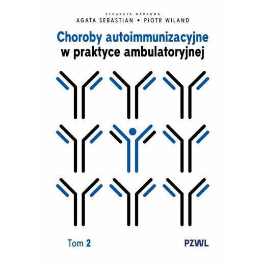 okładka Choroby autoimmunizacyjne w praktyce ambulatoryjnej. Tom 2 ebook | epub, mobi | Agata Sebastian