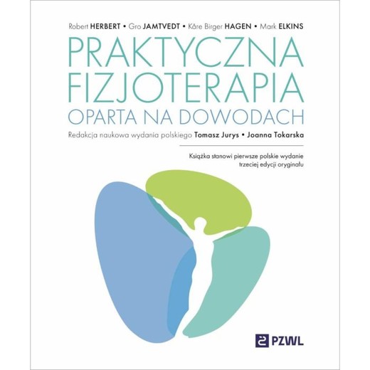 okładka Praktyczna fizjoterapia oparta na dowodach ebook | epub, mobi | Kare Birger Hagen, Robert Herbert, Gro Jamtvedt, Mark R. Elkins