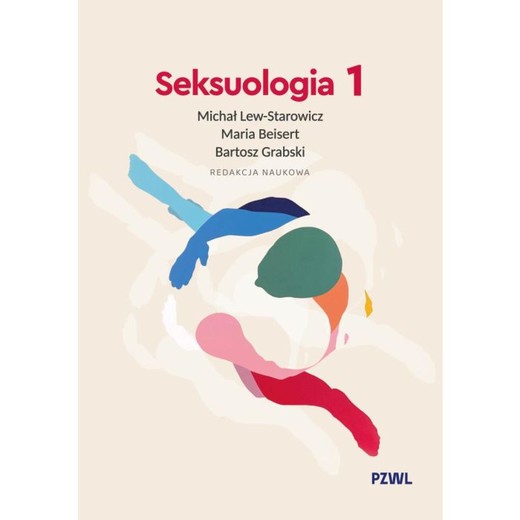 okładka Seksuologia tom 1 ebook | epub, mobi | Michał Lew-Starowicz, Bartosz Grabski, Maria Beisert