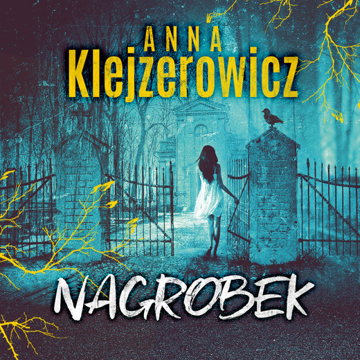 okładka Nagrobek audiobook | MP3 | Anna Klejzerowicz