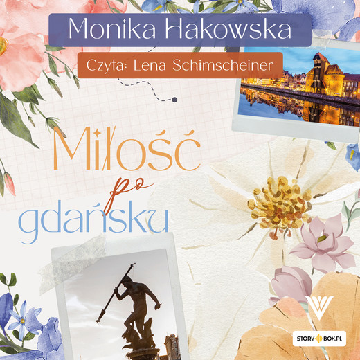 okładka Miłość po gdańsku audiobook | MP3 | Monika Hakowska