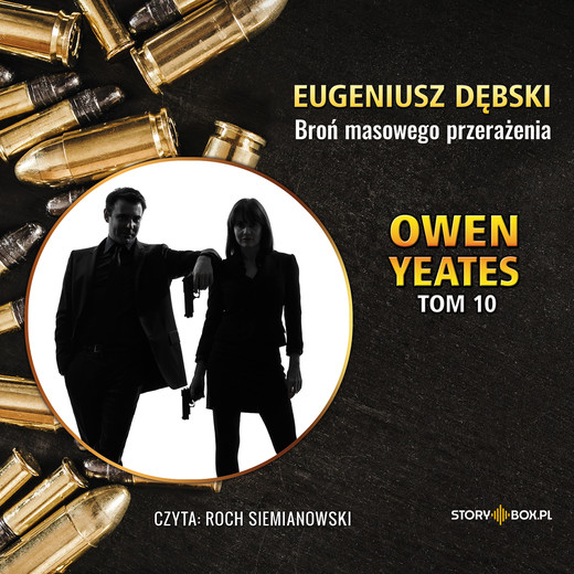 okładka Owen Yeates. Tom 10. Broń masowego przerażenia audiobook | MP3 | Eugeniusz Dębski