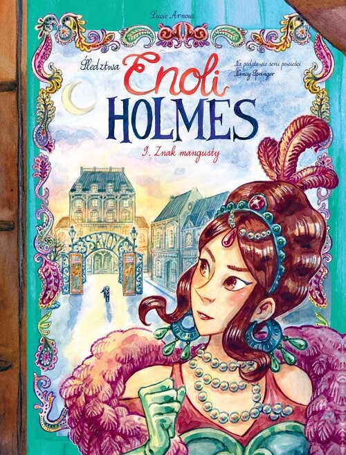 okładka Śledztwa Enoli Holmes. Tom 9. Znak mangusty książka