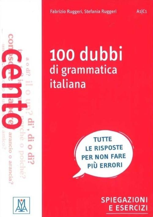 okładka 100 dubbi di grammatica italiana książka | Fabrizio Ruggeri, Stefania Ruggeri