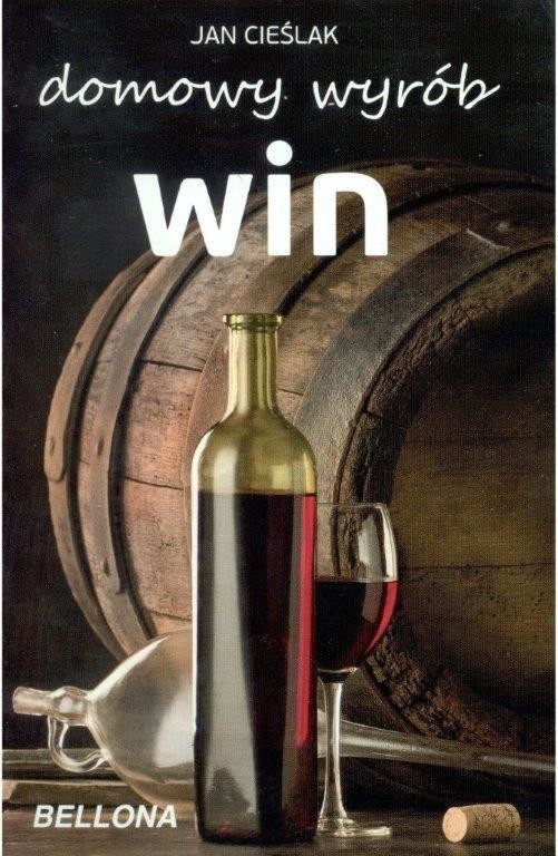 okładka Domowy wyrób win książka | Jan Cieślak