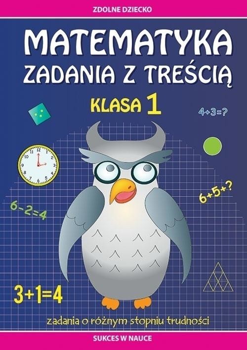 okładka Matematyka. Zadania z treścią. Klasa 1. Zadania... książka | Ewa Buczkowska