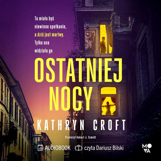 okładka Ostatniej nocy audiobook | MP3 | Kathryn Croft