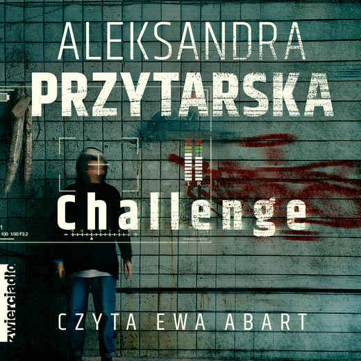 okładka Challenge audiobook | MP3 | Aleksandra Przytarska
