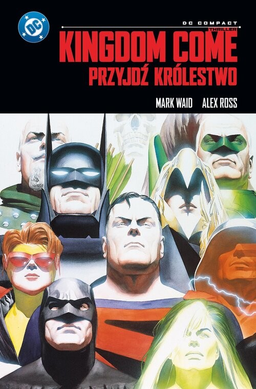 okładka Kingdom Come. Przyjdź Królestwo (DC Compact) książka
