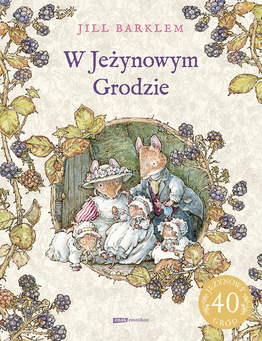 okładka W Jeżynowym Grodzie [wznowienie 2022] ebook | epub, mobi | Barklem Jill