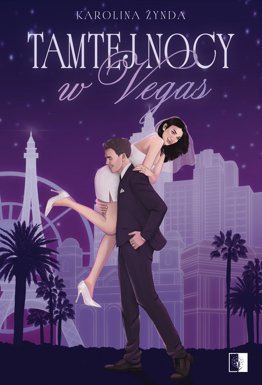 okładka Tamtej nocy w Vegas ebook | epub, mobi | Karolina Żynda