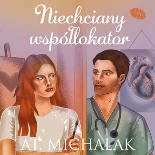 okładka Niechciany współlokator audiobook | MP3 | AT. Michalak