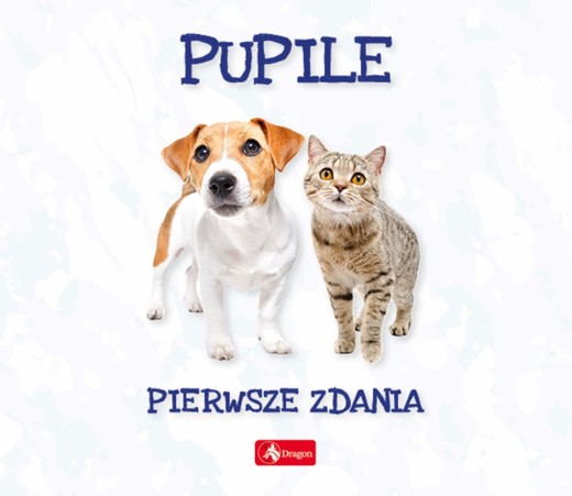 okładka Pierwsze zdania. Pupile książka | Baturo Wojciech